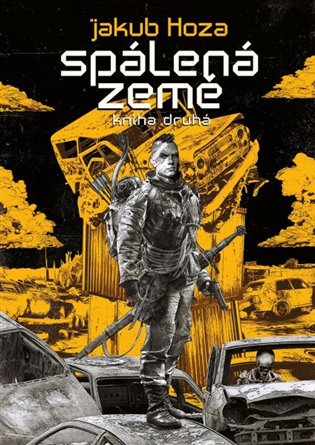 Spálená země - Kniha druhá