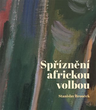 Spříznění africkou volbou koupíte na Kosmas.cz
