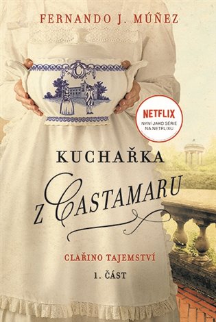 Kuchařka z Castamaru: Clařino tajemství koupíte na Kosmas.cz