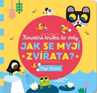 Kouzelná knížka do vody - Jak se myjí zvířata?