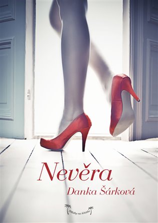 Nevěra: Příběhy na lehátko