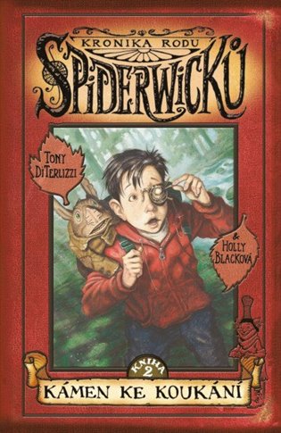 Kronika rodu Spiderwicků 2 - Kámen ke koukání