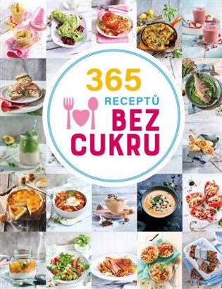 Kniha 365 receptů bez cukru