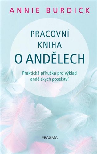 Pracovní kniha o andělech koupíte na Kosmas.cz