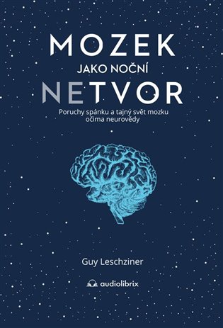 Mozek jako noční netvor