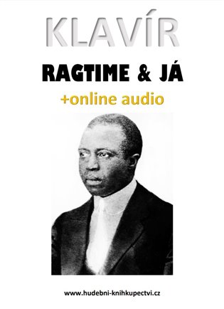 Klavír, ragtime &amp; já (+audio) - Zdeněk Šotola