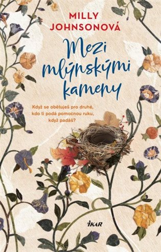 Mezi mlýnskými kameny koupíte na Kosmas.cz