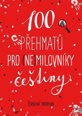100 přehmatů pro (ne)milovníky češtiny koupíte na Kosmas.cz
