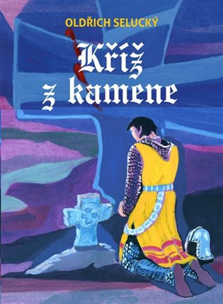 Kniha Kříž z kamene