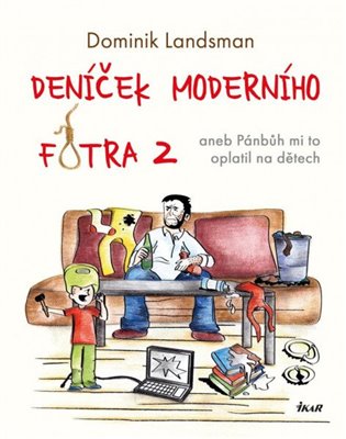 Deníček moderního fotra 2 koupíte na Kosmas.cz