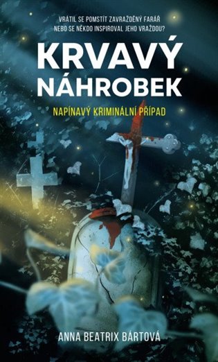 Krvavý náhrobek koupíte na Kosmas.cz