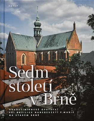 Sedm století v Brně koupíte na Kosmas.cz