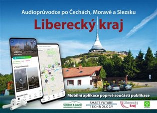 Liberecký kraj - Audioprůvodce po Čechách, Moravě a Slezsku