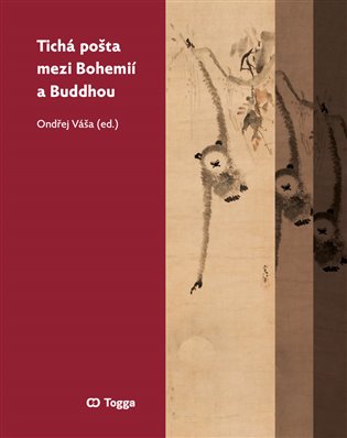 Tichá pošta mezi Bohemií a Buddhou koupíte na Kosmas.cz