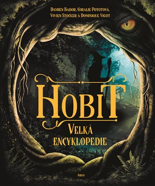 Hobit – velká encyklopedie koupíte na Kosmas.cz