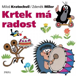Krtek má radost koupíte na Kosmas.cz