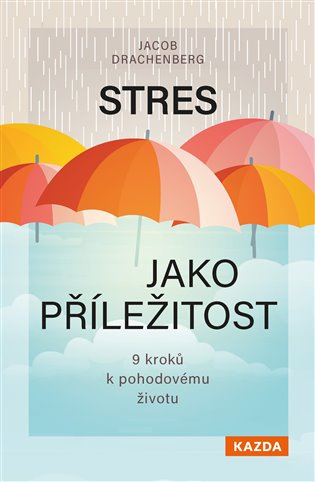 Stres jako příležitost koupíte na Kosmas.cz