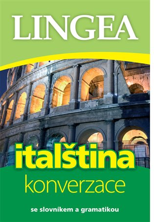 Kniha Italština - konverzace. se slovníkem a gramatikou
