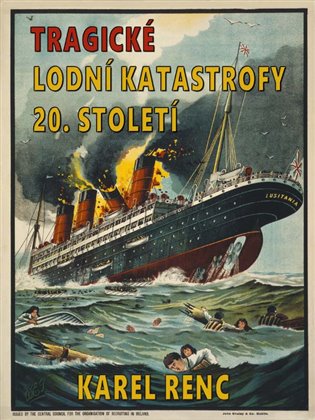 Tragické lodní katastrofy 20.století