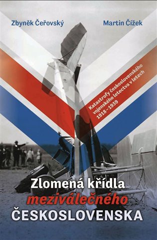 Zlomená křídla meziválečného Československa koupíte na Kosmas.cz