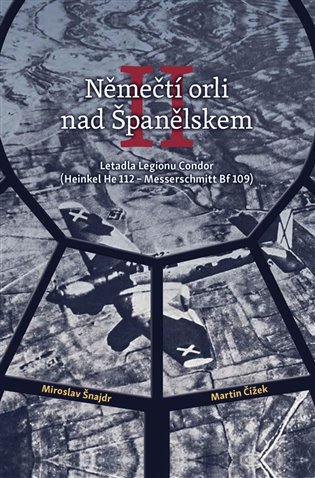 Němečtí orli nad Španělskem II. koupíte na Kosmas.cz