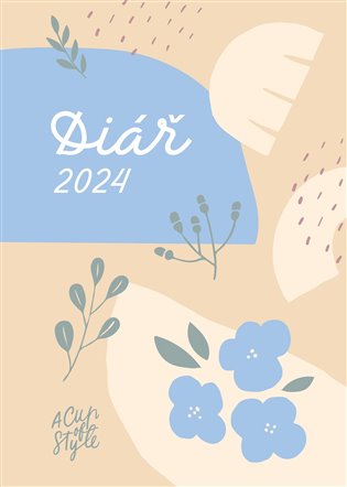 Kniha A Cup of Style: Diář 2024 (A6)