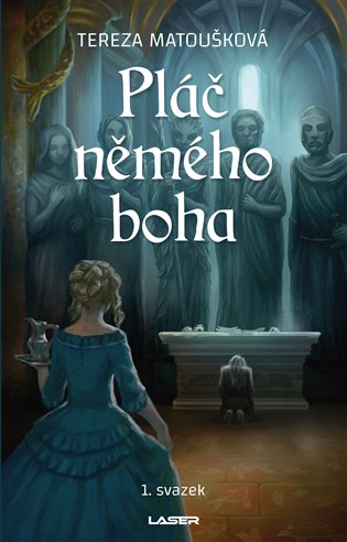 Kniha Pláč němého boha - 1. svazek