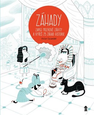 Záhady– Zapoj mozkové závity a vyřeš 25 záhad lidského těla