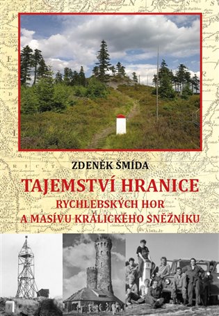 Tajemství hranice Rychlebských hor a masívu Králického Sněžníku koupíte na Kosmas.cz