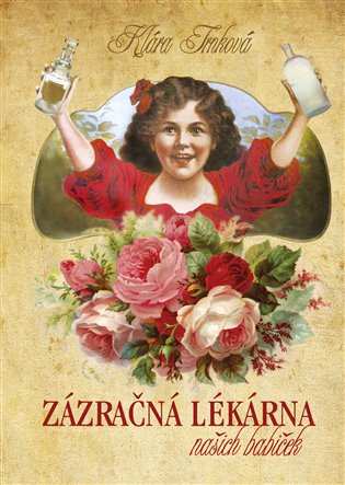 Zázračná lékárna naší babičky koupíte na Kosmas.cz