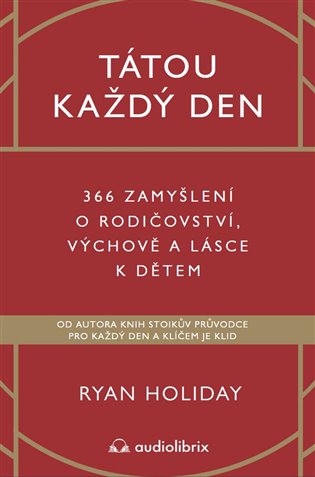 Tátou každý den