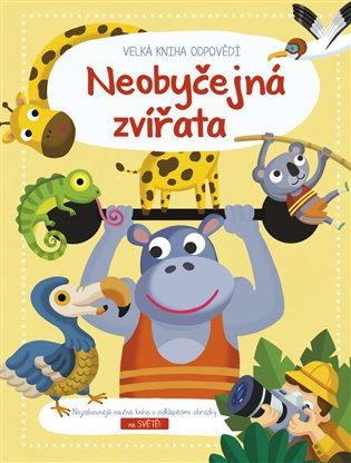 Kniha Velká kniha odpovědí - Neobyčejná zvířata