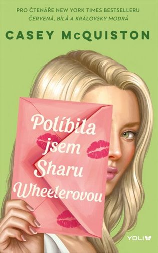 Políbila jsem Sharu Wheelerovou koupíte na Kosmas.cz