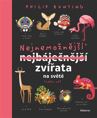 Nejnemožnější zvířata na světě, nebo ne? koupíte na Kosmas.cz