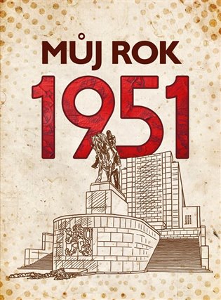 Můj rok 1951 koupíte na Kosmas.cz