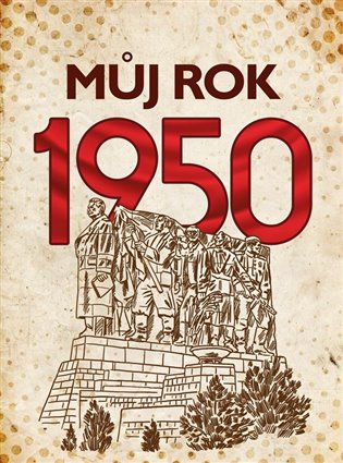 Můj rok 1950 koupíte na Kosmas.cz