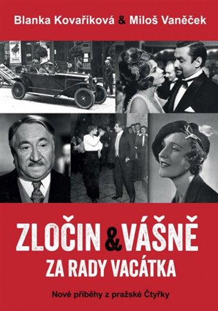 Zločin a vášně za rady Vacátka