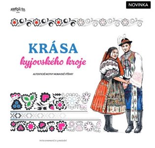Kniha Krása kyjovského kroje