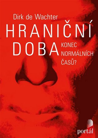 Hraniční doba - Konec normálních časů? koupíte na Kosmas.cz