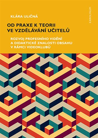 Od praxe k teorii ve vzdělávání učitelů koupíte na Kosmas.cz