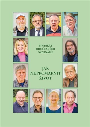 Kniha Jak nepromarnit život