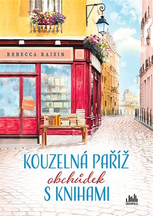 Kouzelná Paříž - Obchůdek s knihami koupíte na Kosmas.cz
