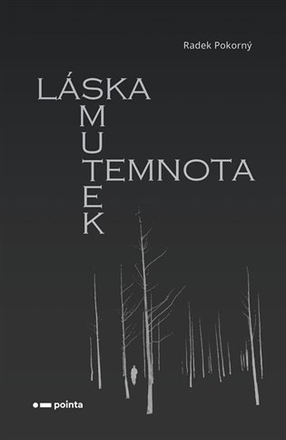Láska, smutek, temnota koupíte na Kosmas.cz