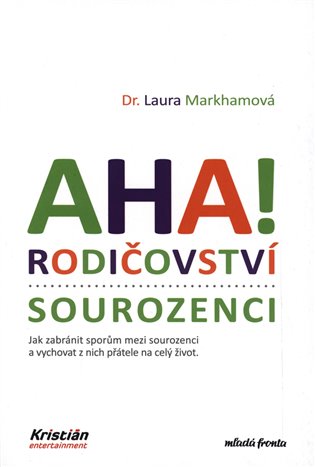 AHA! Rodičovství - Sourozenci, 3. vydání koupíte na Kosmas.cz