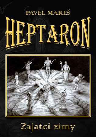Heptaron: Zajatci zimy