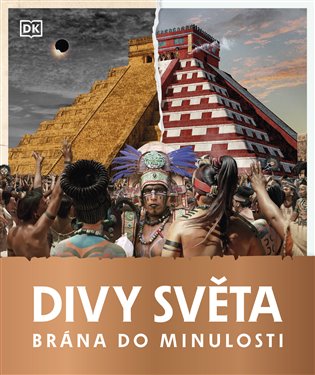 Brána do minulosti - Divy světa koupíte na Kosmas.cz