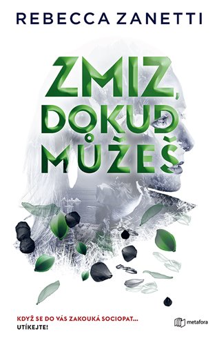 Zmiz, dokud můžeš