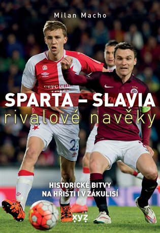 Sparta - Slavia: rivalové navěky