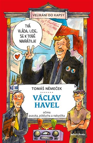 Václav Havel očima puzuka, pižďucha a nakyslíka koupíte na Kosmas.cz