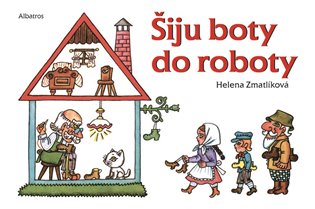 Šiju boty do roboty, 4. vydání koupíte na Kosmas.cz